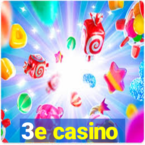 3e casino